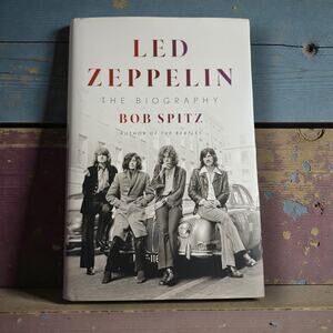 Led Zeppelin: The Biography – Bob Spitz (Hardcover, 2021, Penguin Press)